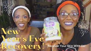 New Year's Eve Is Over!...Lets Recover || Recovery Skincare