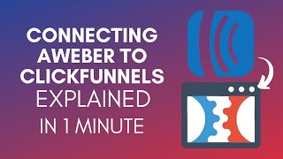 How To Connect AWeber To ClickFunnels (2025)