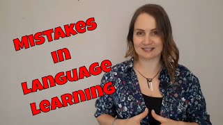 Language Learning Tips | Mistakes in language learning