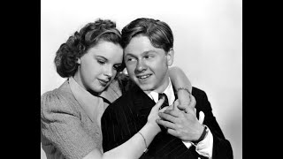 Mickey Rooney and Judy Garland- My Life Would Suck without you