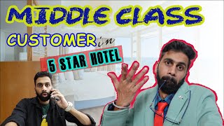 Middle Class Things in HOTEL | Middle Class Customer in Hotel | clickerwhovlogs | Comedy Vines