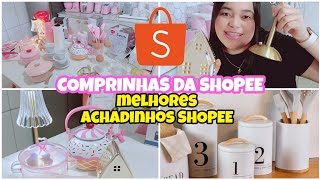 COMPRINHAS DA SHOPEE MELHORES ACHADINHOS DA SHOPEE  PRO LAR 🏡