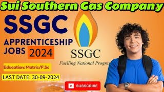 SSGC Apprenticeship Jobs 2024 | Sui Southern Gas Jobs | SSGC Jobs | SSGC Careers