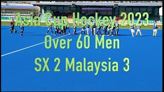 Asian Cup Hockey Hong Kong 2023. Southern Cross v Maklaysia. Over 60 Men. Final score MAL 3 SX 2