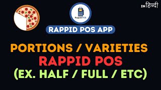 Portions & Varieties of Products in Rappid POS | Easy & SImple Android POS for Food Business