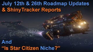 July Roadmap Updates and Is Star Citizen Too Niche? | The Pathfinders Podcast Episode 52