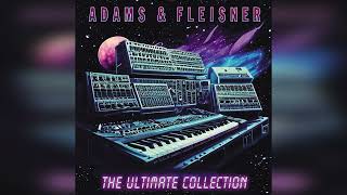 Adams & Fleisner - The Ultimate Collection (Disco, Hi NRG, Electro, Synth-pop)