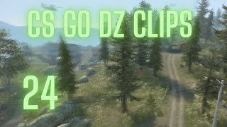 cs go dz clips 24