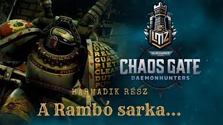 Chaos Gate: Daemon hunters - A Rambó sarka!