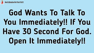 11:11🤑 God Says, I Wants To Talk To You Immediately!! If You Have 30 Seconds For God | God's Message