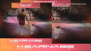 Bryan Kearney - Angel Child (Original Mix)