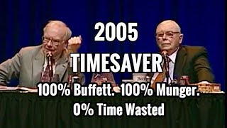 TIMESAVER EDIT - FULL Q&A Warren Buffett Charlie Munger 2005 Berkshire Hathaway Annual Meeting