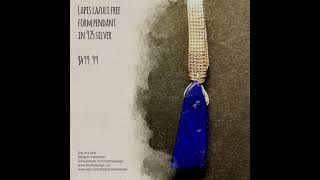 Lapis lazuli free form pendant
 in 925 silver

$499.99