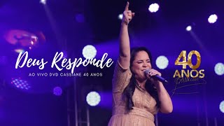 Deus Responde - Cassiane (ao vivo) projeto 40 anos. 🙏