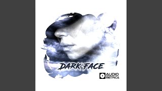 Dark Face (Original Mix)