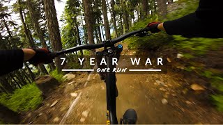 7 Year War | Whistler Bike Park | One Run