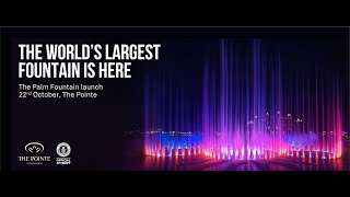 The Launch of the World’s Largest Fountain | Dubai The Palm Fountain largest fountain in the world