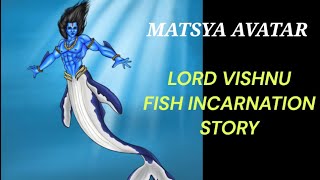 Matsya Avatar: The Captivating Tale of Lord Vishnu's Fish Incarnation