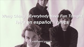 Wang Chung - Everybody Have Fun Tonight (letra en español)