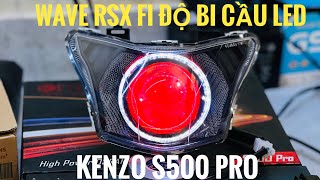 WAVE RSX FI ĐỘ BI CẦU LED CAO CẤP SIÊU SÁNG KENZO S500PRO - #waversxfi #độ #bi #led - 0346669686