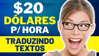 Trabalhe Como TRADUTOR e Ganhe $20 DÓLARES Por HORA