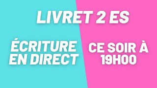 Livret 2 ES ce soir!