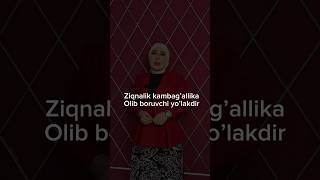 Ziqnalik kambag’allika olib boruvchi yo’lakdir