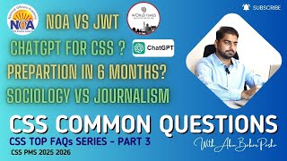 Sociology vs Journalism, Pakistan Studies Strategy, AI Prep Tips & Best Academies | CSS FAQ SERIES 3