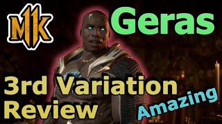 MK11 Geras 3rd Variation Review!!! - Mortal Kombat 11 - Eternal