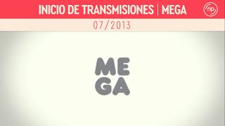 Inicio de transmisiones - Mega | 07/2013