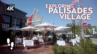 Exploring Palisades Village | Pacific Palisades, CA | Walking Tour [4K]