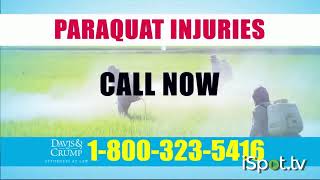 DAVIS & CRUMP P.C. TV SPOT PARAQUAT INJURIES ISPOT.TV