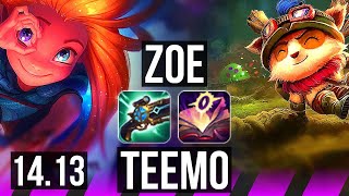 ZOE & Karthus vs TEEMO & Samira (SUP) | 10/0/7, Legendary, 800+ games | VN Diamond | 14.13