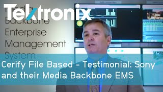 Cerify File Based QC Testimonial: Sony and their Media Backbone EMS