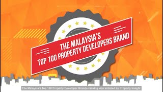 The Malaysia’s Top 100 Property Developers Brand Ranking