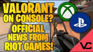 VALORANT ON CONSOLE? OFFICIAL NEWS FROM DEVELOPERS | WILL THERE BE AIM ASSIST?