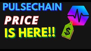 Pulsechain Price is HERE! - Unbiased Thoughts