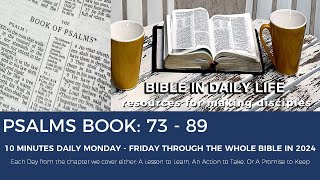 Through the Bible in 2024 Thu May 16 Psalms Book 73 89