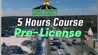 "Mastering the 5-Hour Pre-Licensing Course" with Precision Driving School