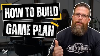 How To Build A Game Plan