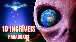 🌌CURIOSO! 10 PARADOXOS FASCINANTES DO UNIVERSO | Sua Mente Não Vai Entender🌟#crescimentopessoal