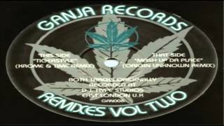 Ganja Kru - Mash Up Da Place ( Origin Unknown Remix )