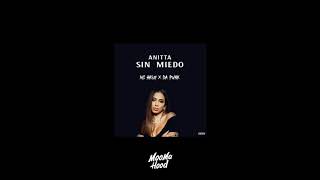 Anitta X Dj Luian X Mambo Kingz - Sin Miedo (MC AASH X DA'PUNK Remix)