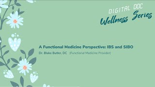 A Functional Medicine Perspective: IBS and SIBO | WEBINAR