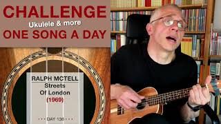 Ralph McTell • Streets of London (Ukulele-Cover) – #136