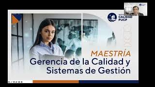 CHARLA INFORMATIVA - MAESTRÍA EN GERENCIA PARA LA CALIDAD Y SISTEMAS DE GESTIÓN