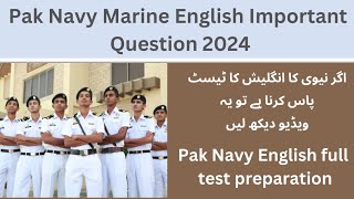 Pak Navy Marine English Important Question 2024|Pak Navy English Test preparation|How to pass Englis