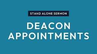 Deacon Appointments - 10th April 2022 - Christ Central Portsmouth - #church #portsmouth