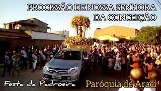 Procissão de Nossa Senhora da Conceição do Raso, Paróquia de Araci