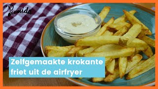 Airfryer recept: Zelfgemaakte krokante friet uit de airfryer